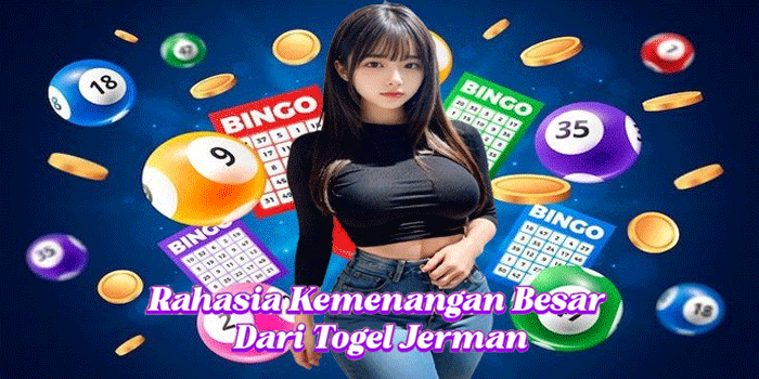 Rahasia Kemenangan Besar Dari Togel Jerman